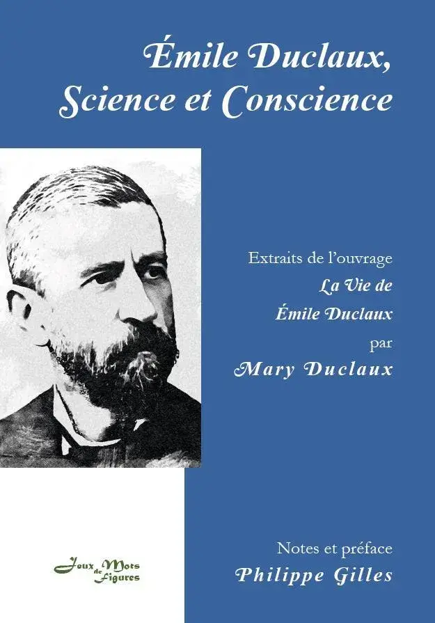 Émile Duclaux, science et conscience